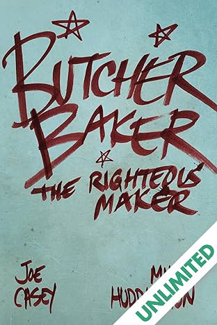 Butcher Baker: The Righteous Maker - The Collected Edition